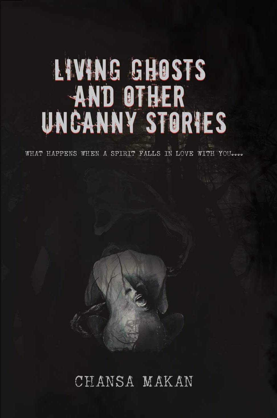 Living Ghost and Other Uncanny Stories