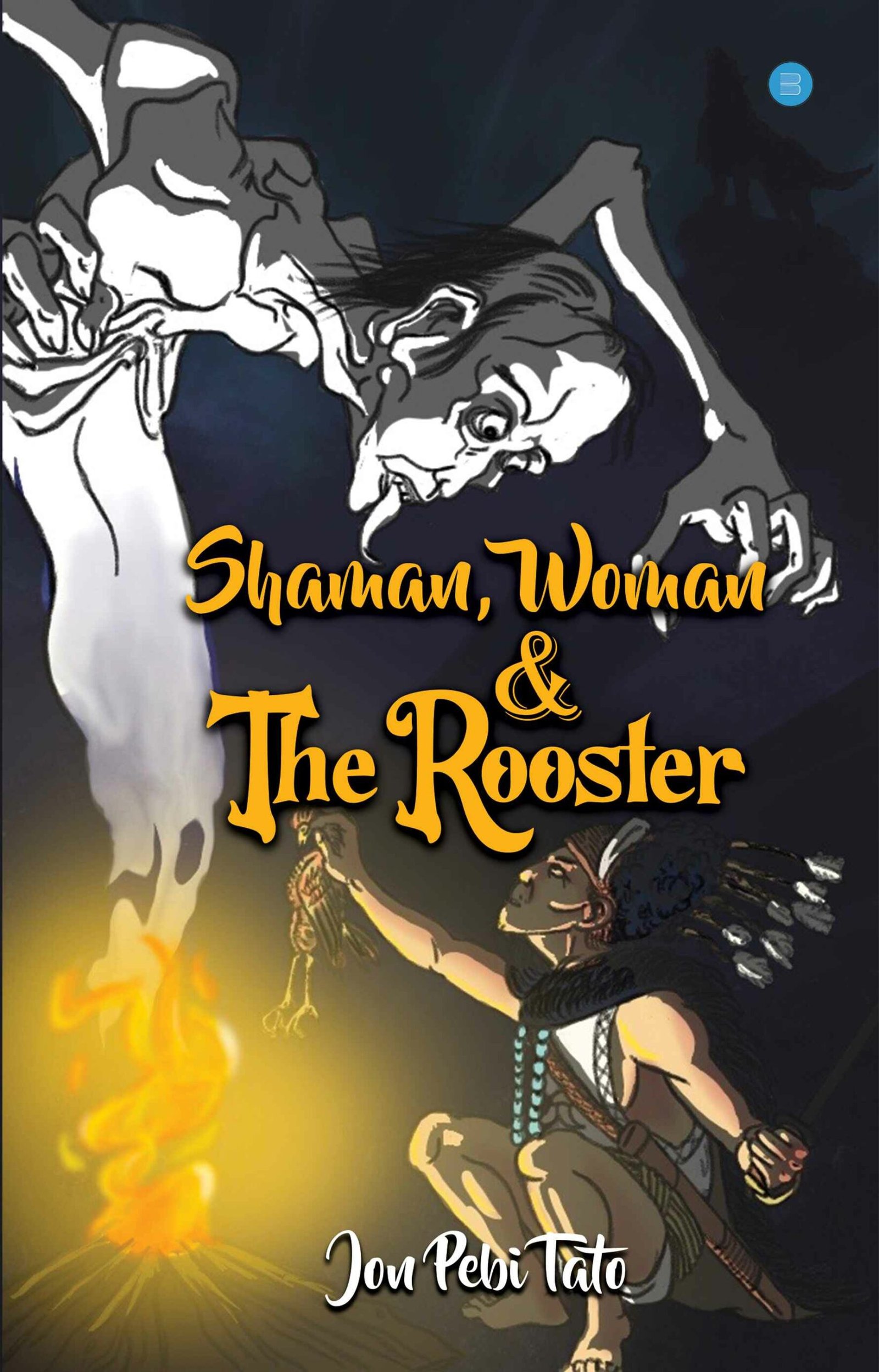 Shaman, Woman & The Rooster