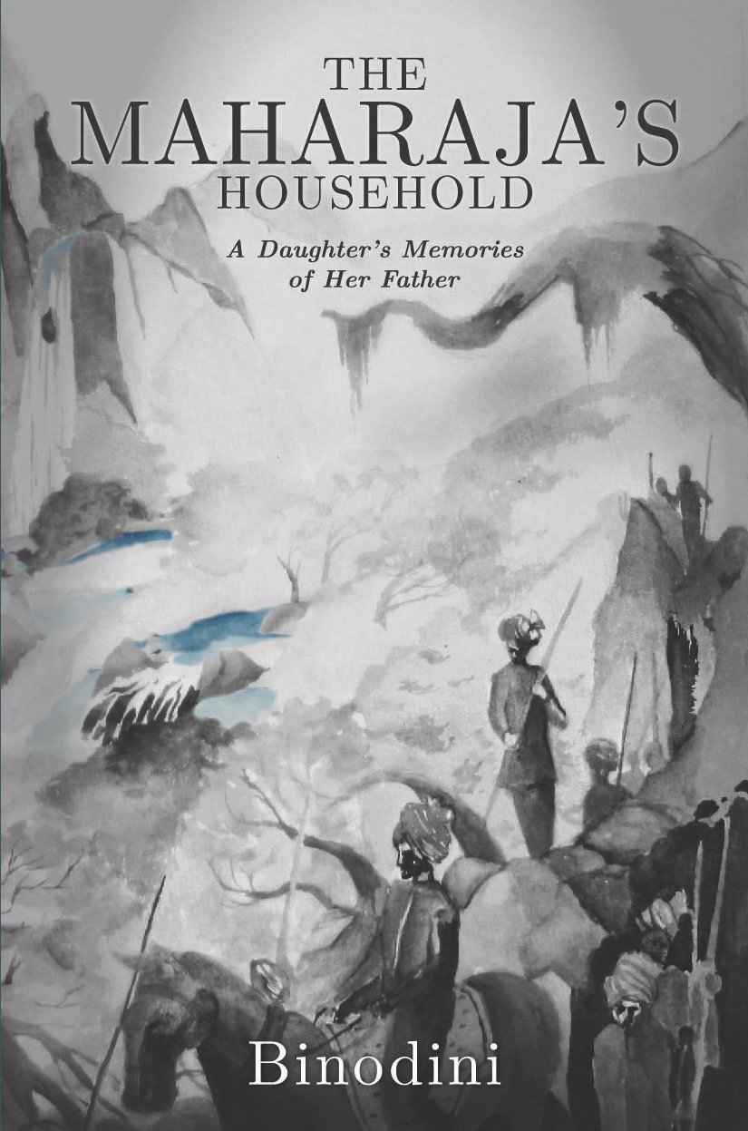 The Maharaja's Household: A Daughter's Memories of Her Father